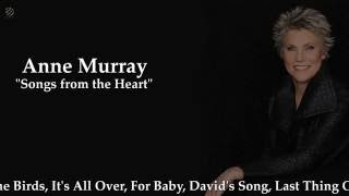 Anne Murray - Songs from The Heart [HQ]