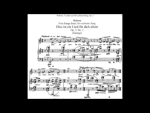 Anton Webern - Fünf Lieder aus "Der Siebente Ring" Op. 3 (Audio + Score)