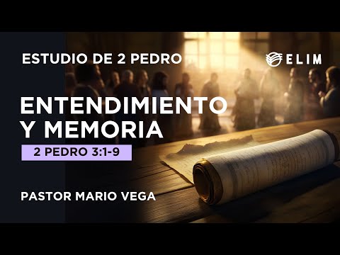 Understanding and Memory | 2 Peter 3:1-9 | Bible Study