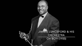 Jimmie Lunceford & His Orchestra: Oh Boy! (1935)