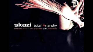 Skazi - Total Anarchy SET