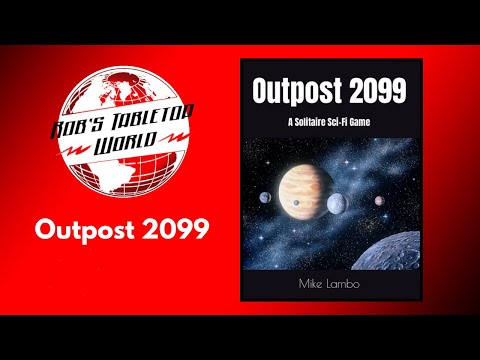 Rob Looks at Outpost 2099