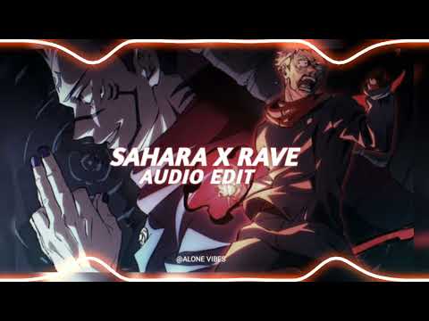 SAHARA X RAVE AUDIO EDIT