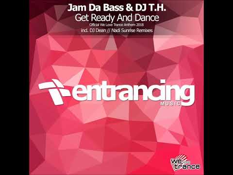 Jam Da Bass & DJ T.H. - Get Ready And Dance (Official WLT Anthem 2018) (DJ Dean Festival Remix)