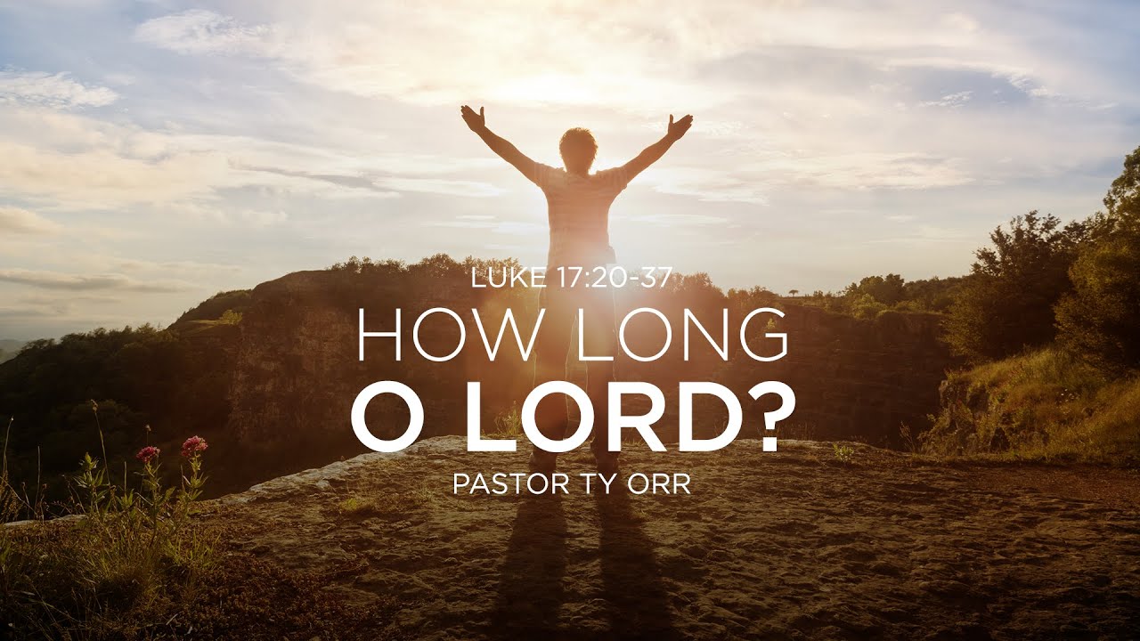 How Long, O Lord?