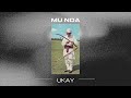 UKAY - Mu Nda