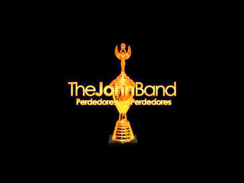 The John Band - Perdedor