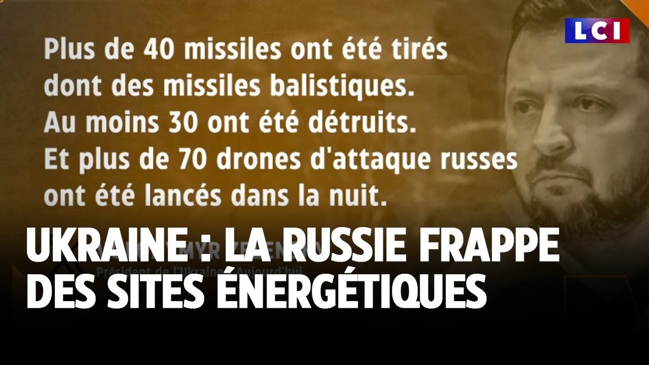 Ukraine : la Russie frappe des sites énergétiques｜LCI
