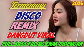 Download lagu TERMENUNG DISCO REMIX DANGDUT VIRAL FULL BASS FALING ENAK DIDENGAR 2026 mp3 Download lagu TERMENUNG DISCO REMIX DANGDUT VIRAL FULL BASS FALING ENAK DIDENGAR 2026 mp3