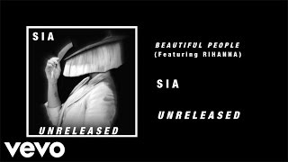 Sia - Beautiful People (Feat. Rihanna) (Audio)