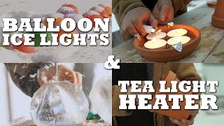 DIY Balloon Ice Lights and Tea Light Heater