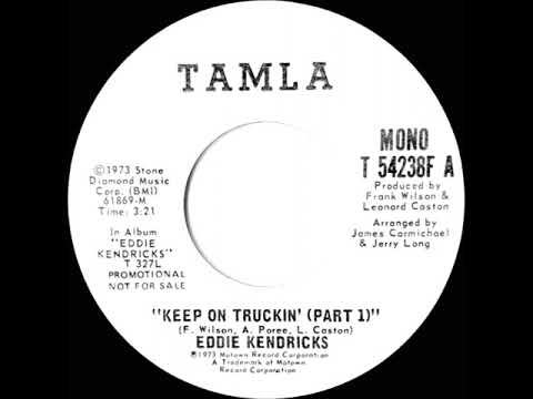 1973 Eddie Kendricks - Keep On Truckin’ (Part 1) (mono radio promo 45)