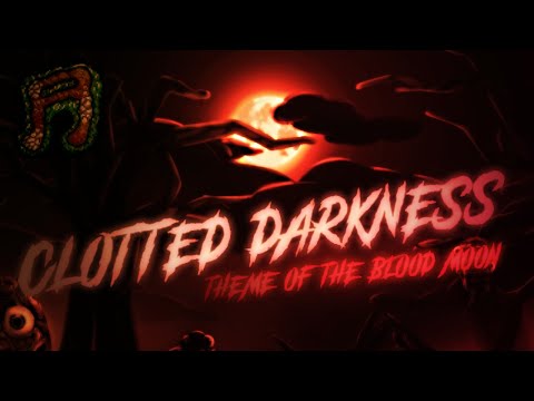 Terrawaves [Legacy] - "Clotted Darkness" - Theme of The Blood Moon
