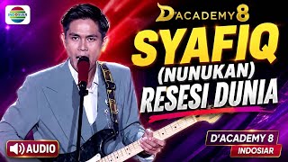 Download lagu SYAFIQ DA8 (Nunukan) - World Recession | D'Academy 8 Top 37 Group 2 #da8 #dacademy8 mp3