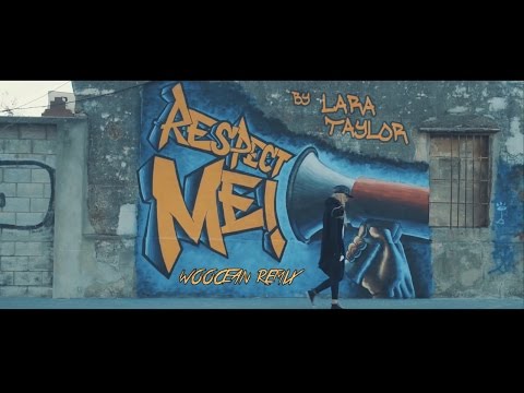 Lara Taylor - Respect me (Woocean remix)