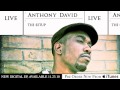 Anthony David "Find Your Love" 