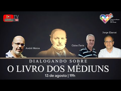 JORGE ELARRAT no Programa Dialogando com o Livro dos Médiuns  # 01