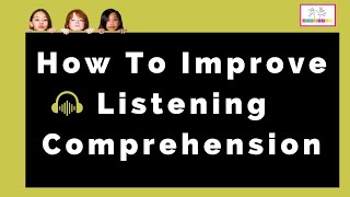 How to Improve Your Child's Listening Comprehension