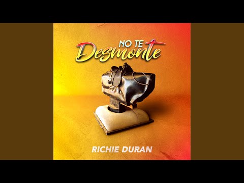 No Te Desmonte