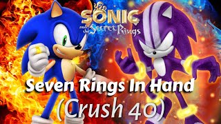Sonic AMV: Seven Rings In Hand | Crush 40