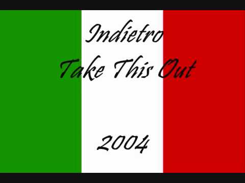 Indietro - Take This Out (ITALODANCE)