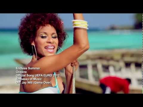 Oceana - Endless Summer (Official Video UEFA EURO 2012) Director's Cut
