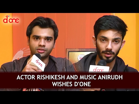 Music Director Anirudh and Actor Rishikesh wishes D'one  🙏⭐🙏⭐🙏⭐