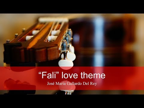 "Fali, Love Theme" by José María Gallardo del Rey. Concierto.