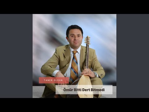 Ömür Bitti Dert Bitmedi
