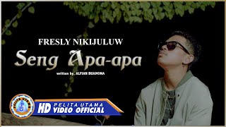 Download lagu Fresly Nikijuluw - SENG APA-APA  mp3