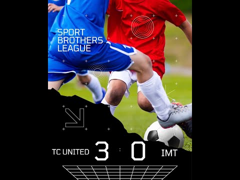 TC UNITED - IMT  3 : 0
