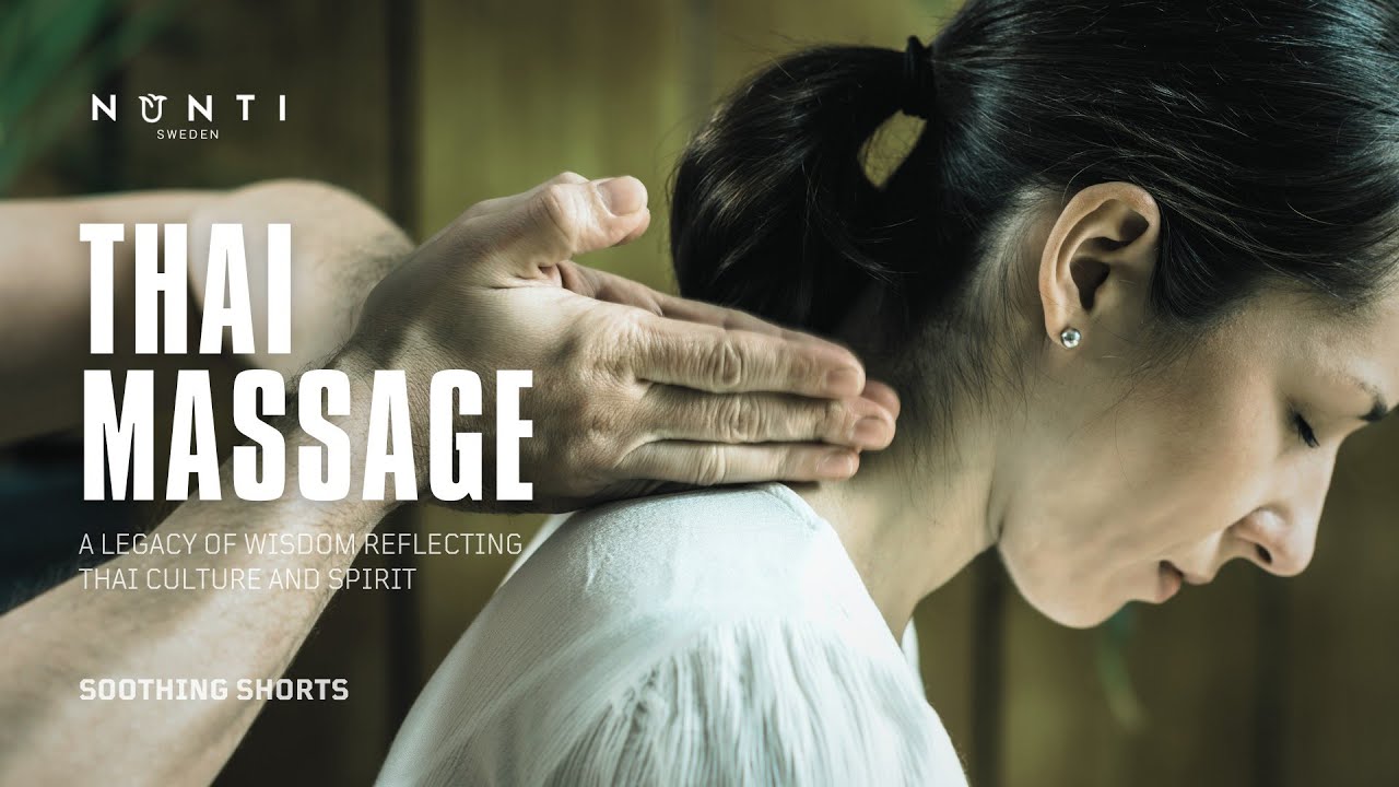 Thai Massage: A UNESCO-Recognized Cultural Heritage | Nunti Sweden