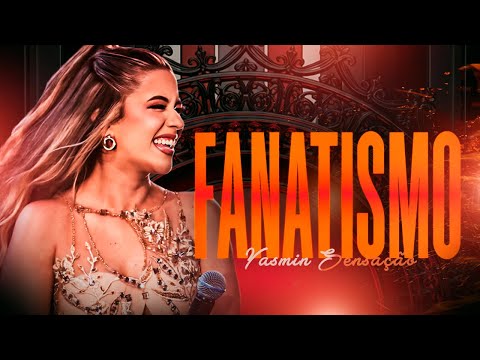 FANATISMO - Yasmin Sensação (MÚSICAS NOVAS) - JB TECLAS