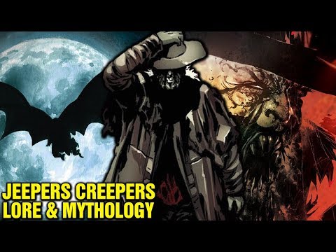 JEEPERS CREEPERS LORE - ORIGINS AND MYTHOLOGY - ANCIENT GODS AND CULTURES - WHAT IS THE CREEPER?