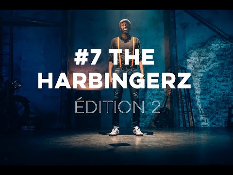 L'ENGRENAGE EDITION N°2 - #7 THE HARBINGERZ "SHOW ME THE WAY"