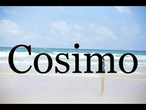 How To Pronounce Cosimo🌈🌈🌈🌈🌈🌈Pronunciation Of Cosimo