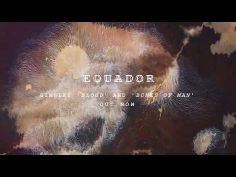 Equador - Bones of Man (Official Audio)