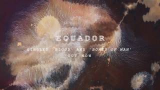 Equador - Bones Of Man video