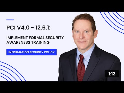 PCI v4.0 - 12.6.1: Implement Formal Security Awareness Training
