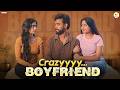 Crazy BoyFriend Telugu Short Film Average Indian Tamada Media