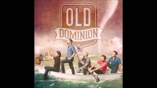 Old Dominion   Break Up With Him