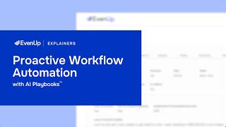 EvenUp Explainer: Proactively Review Every Case File with AI Playbooks