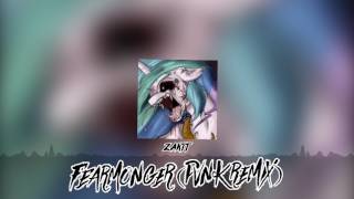 Zaktt - Fearmonger (PVNK Remix)