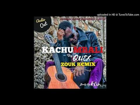 DJ M.R.K x Quex - Kachumbali (Zouk Remix 2019).mp3