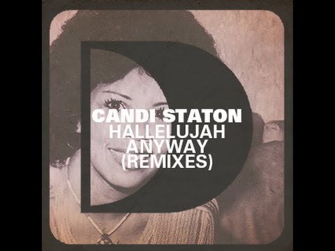 Candi Staton - Hallelujah Anyway(David Penn Remix)