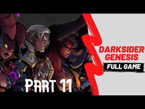 DARKSIDERS GENESIS PC Gameplay | Part 11 | Walkthrough | No Commentary