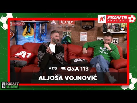 A1 Nogometni Podcast #113 Q&A 113 - Aljoša Vojnović