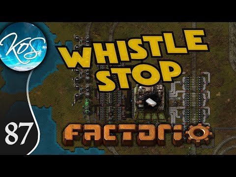 Whistle Stop Factorio Ep 87: BIG HAUL - Mod Spotlight, Let's Play, Gameplay