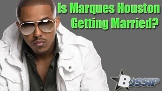 Marques Houston &amp; Girlfriend Talk Marriage | BOSSIP