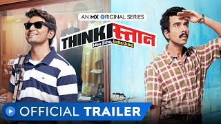 Thinkistan | Official Trailer | Rated 18+ | MX Original Series | MX Player